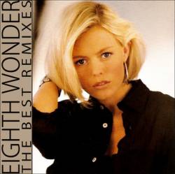 Eighth Wonder : The Best Remixes